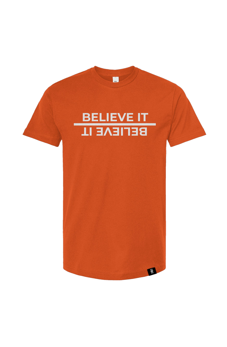 Believe It t-shirt